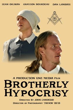 POSTER FOR THE FILM BROTHERLY HYPOCRISY FEATURING THE TWO LEAD ACTORS IN 1800'S ATTIRE AND A MASON'S IMAGE
