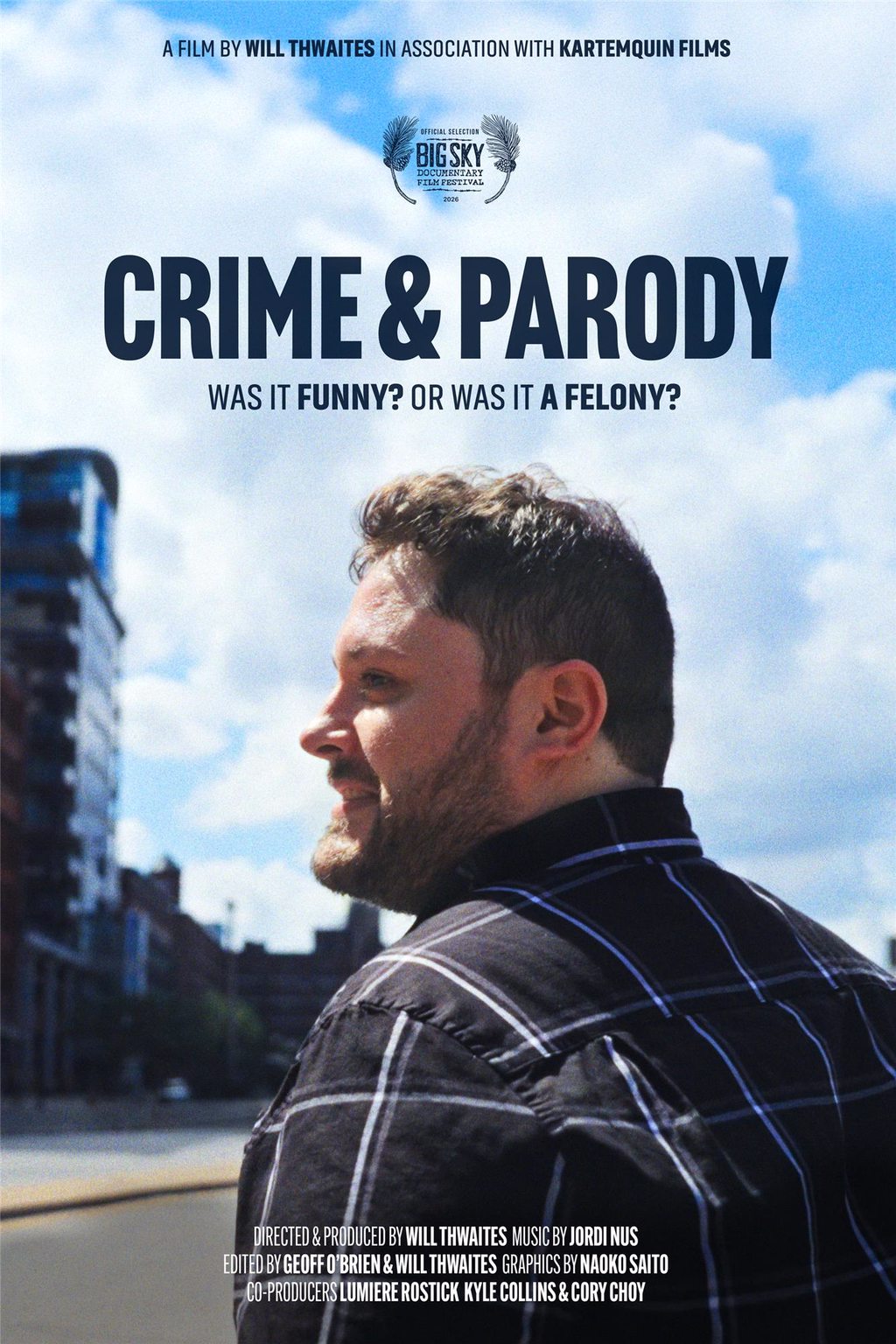 POSTER FOR CRIME & PARODY, FEATURING A MAN WITH A CLOUDY SKY BEHIND HIM, BY-LINES, AND THE TAG-LINE WAS IT FUNNY? OR WAS IT A FELONY?