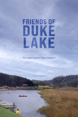 POSTER FOR THE FILM FRIENDS OF DUKE LAKE FEATURING THE LAKE WITH A MOUNTAIN IN THE BACKGROUND AND A BROWN FIELD. 
