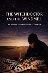 THE WITCHDOCTOR AND THE WINDMILL POSTER THE WITCHDOCTOR AND THE WINDMILL POSTER