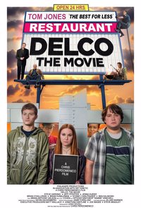 DELCO THE MOVIE POSTER DELCO THE MOVIE POSTER